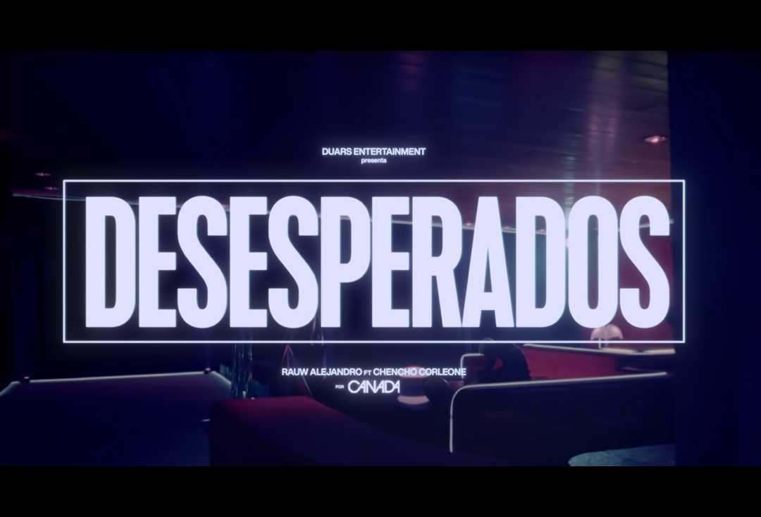 Desesperados - Rauw Alejandro